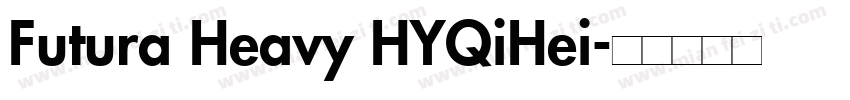Futura Heavy HYQiHei字体转换